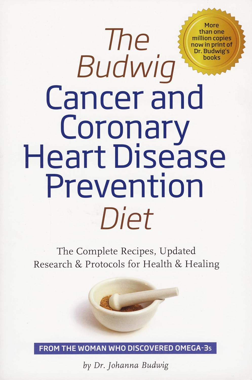 The Budwig Cancer & Coronary Heart Disease Prevention Diet cover