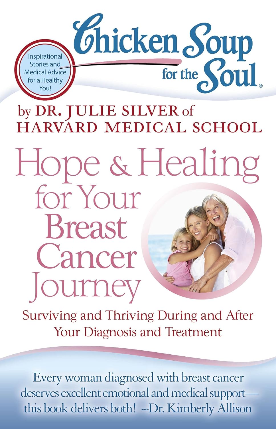 Chicken Soup for the Soul: Hope & Healing for Your Breast Cancer Journey cover