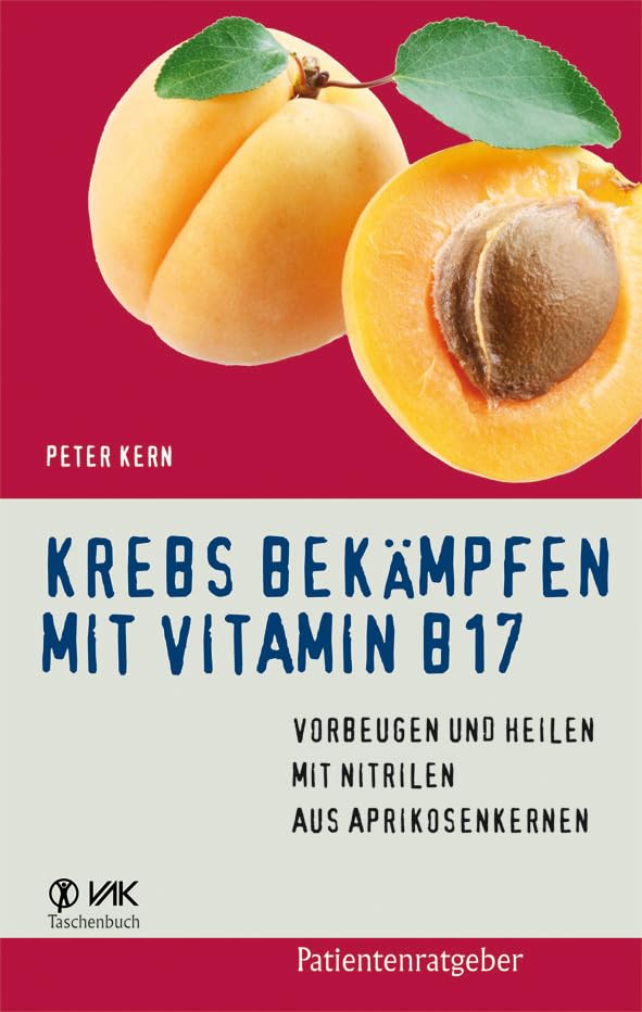 Krebs bekämpfen mit Vitamin B17 cover